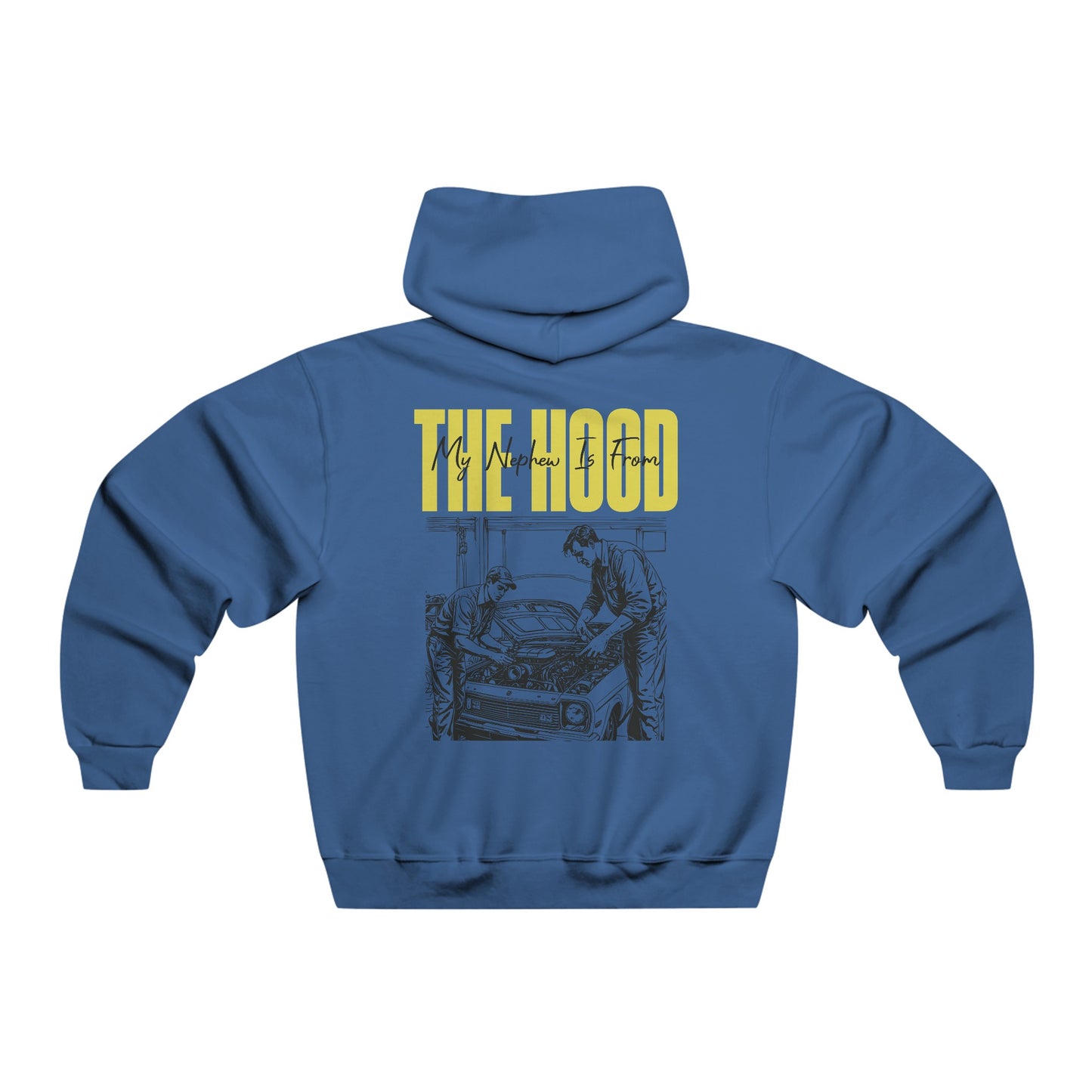 Personalized Family Mechanic Hoodie – "My Nephew Is From The Hood" Custom Gift