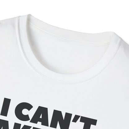"I can't take this SHIRT no more " Funny Tee