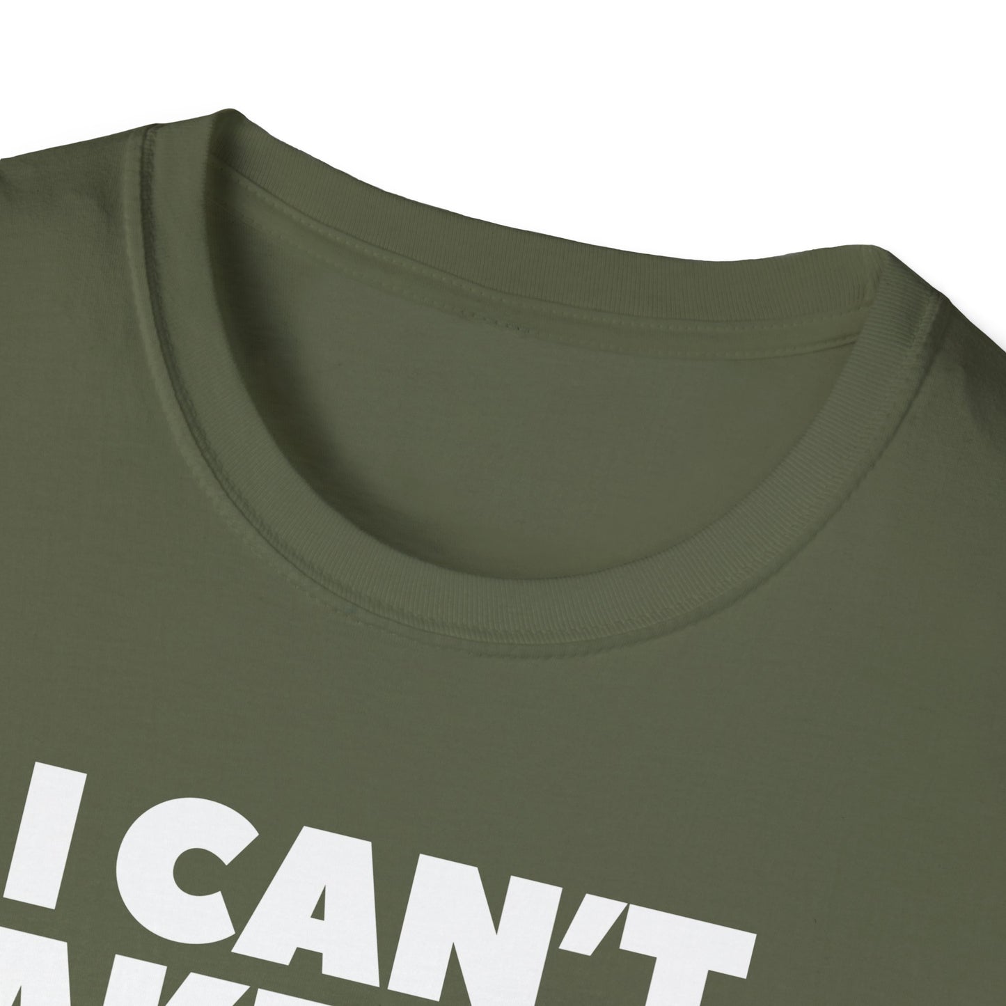 "I can't take this SHIRT no more " Funny Tee