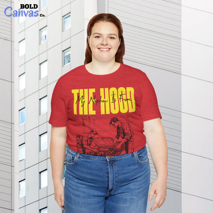 My Nephew Is From The Hood T-Shirt