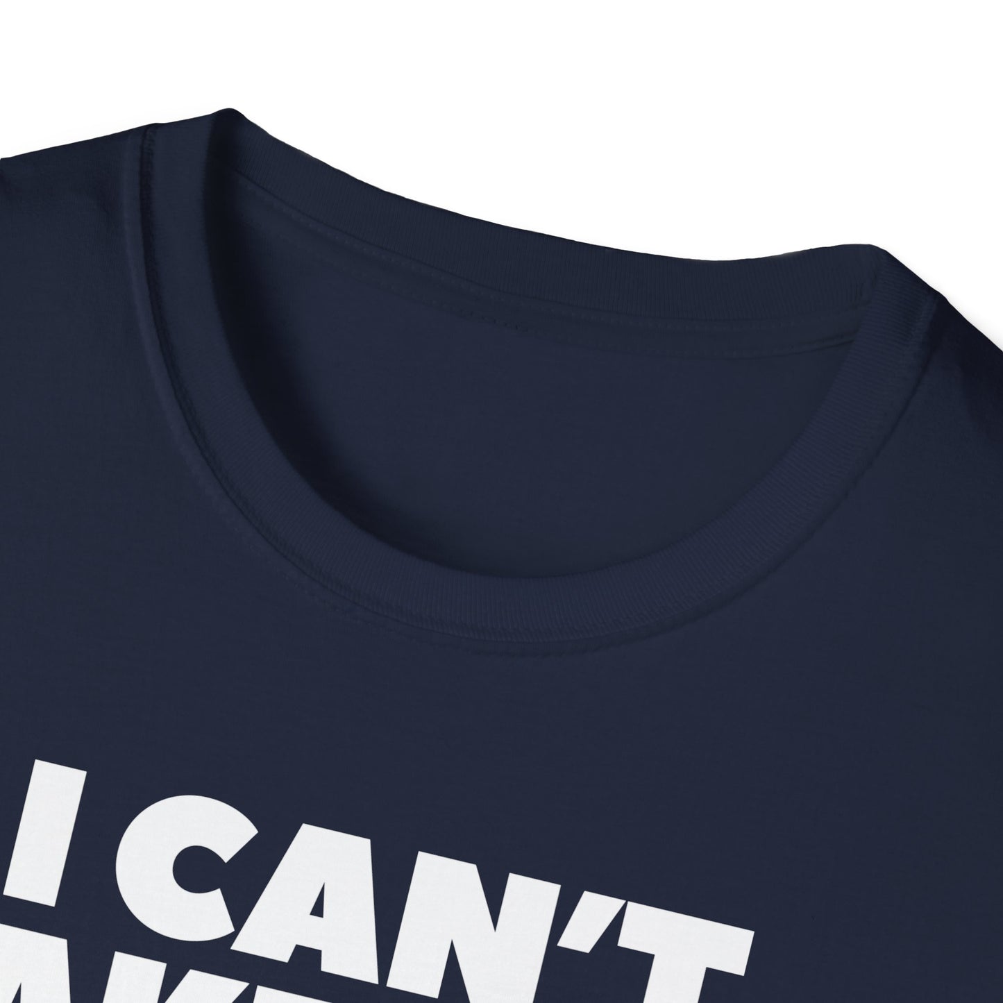 "I can't take this SHIRT no more " Funny Tee